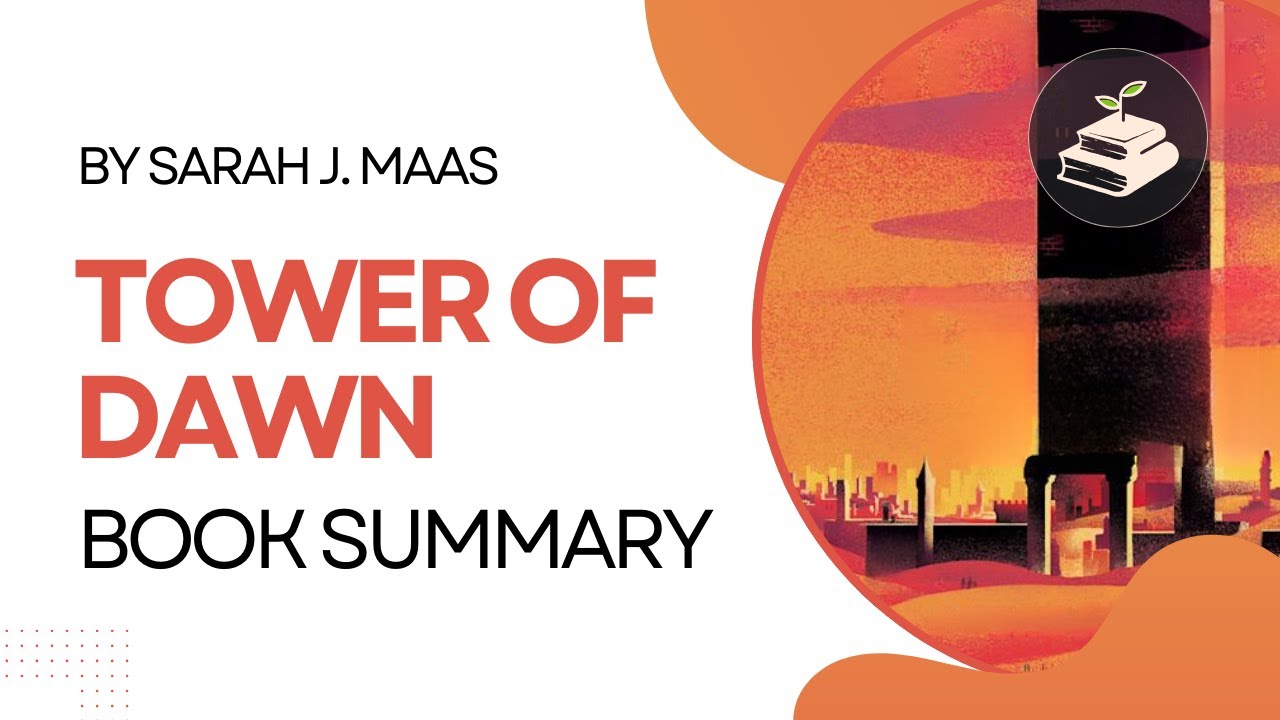 Tower of Dawn by Sarah J. Maas Book Summary YouTube