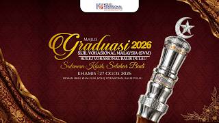 MAJLIS GRADUASI SIJIL VOKASIONAL MALAYSIA PERINGKAT KOLEJ VOKASIONAL BALIK PULAU TAHUN 2026