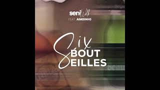 Seniwelle Six Bouteilles Feat Aimdinho Audio Officiel