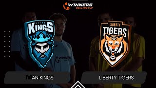 Winners Goal Pro Cup. Titan Kings - Liberty Tigers 29.05.24. First Group Stage. Group А