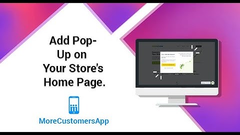 How To Add Pop-Up in Online Store : MoreCustomersApp