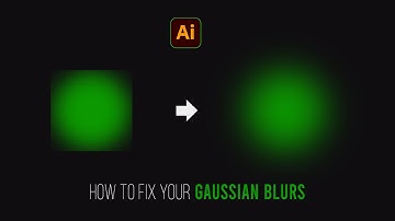 How to FIX your GAUSSIAN BLURS - Illustrator Tutorial (Easy)