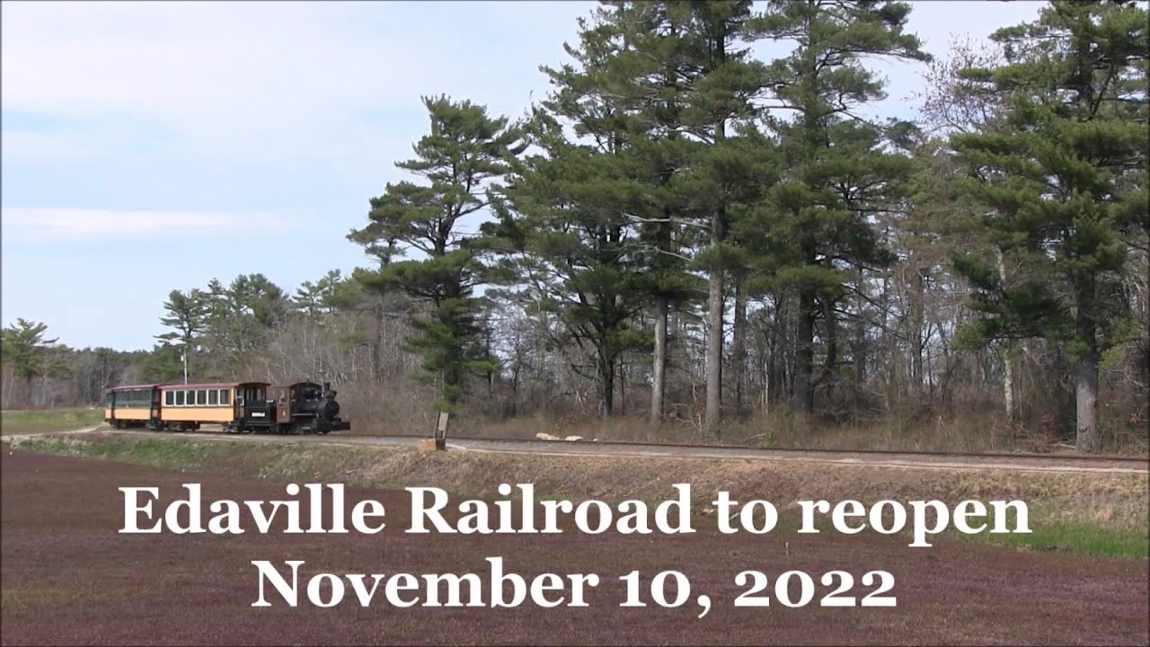 Edaville Railroad to reopen this week South Carver, MA YouTube