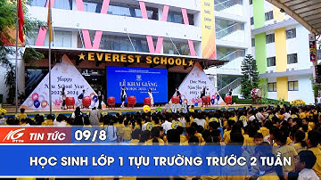 Học sinh lớp 1 tựu trường trước 2 tuần | THKG