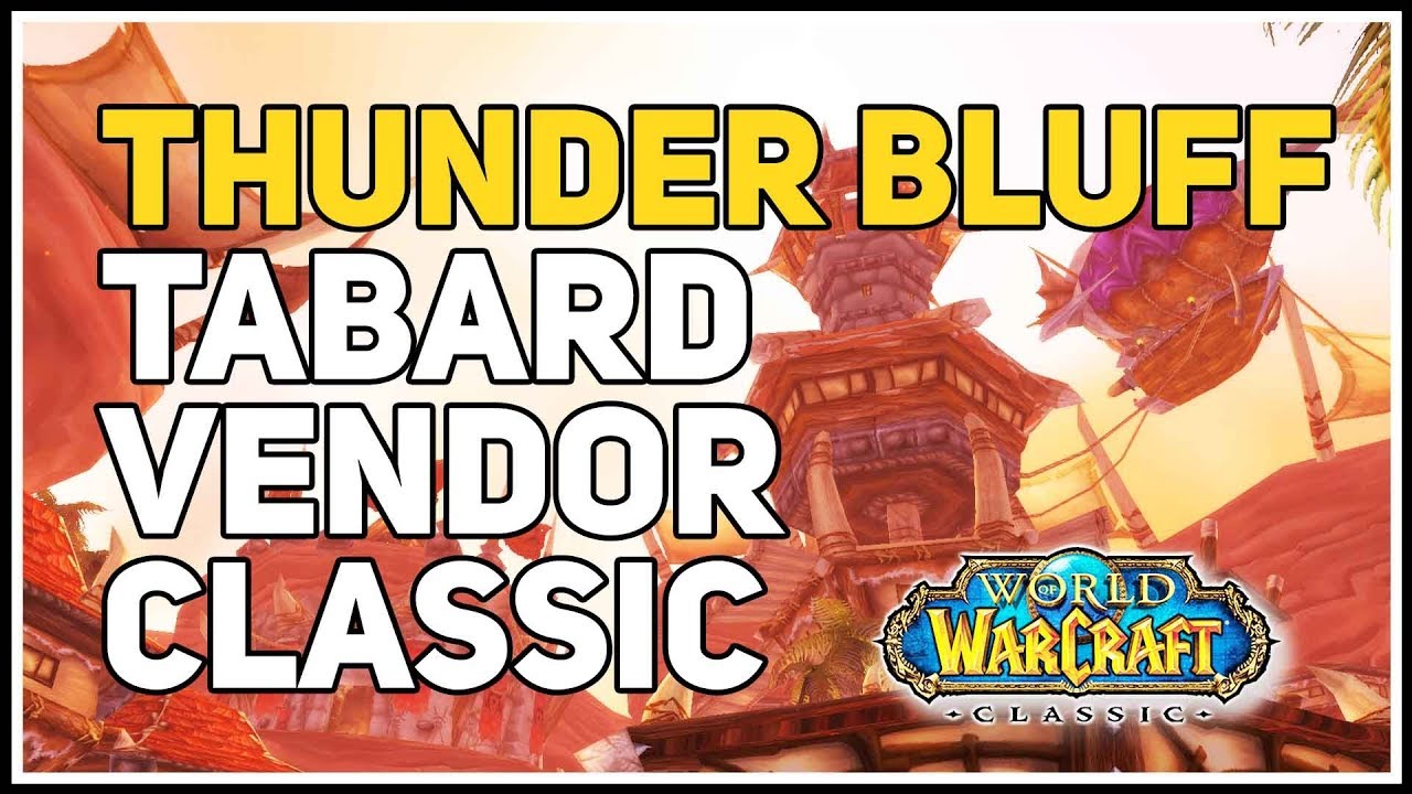 Thunder Bluff Tabard Vendor Wow Classic Youtube