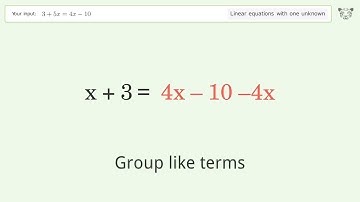 Solve 3+5x=4x-10: Linear Equation Video Solution | Tiger Algebra