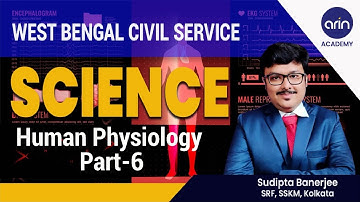 WBCS Science | WBCS Science Class by Sudipta Sir | Human Physiology Part-6