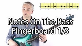 How To Learn Notes On The Bass Guitar 1/3