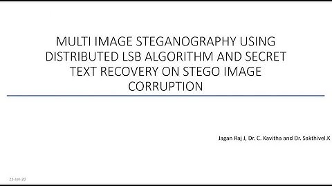 Multi Image Steganography using Distributed LSB Algorithm and Secret Text Recovery on Stego