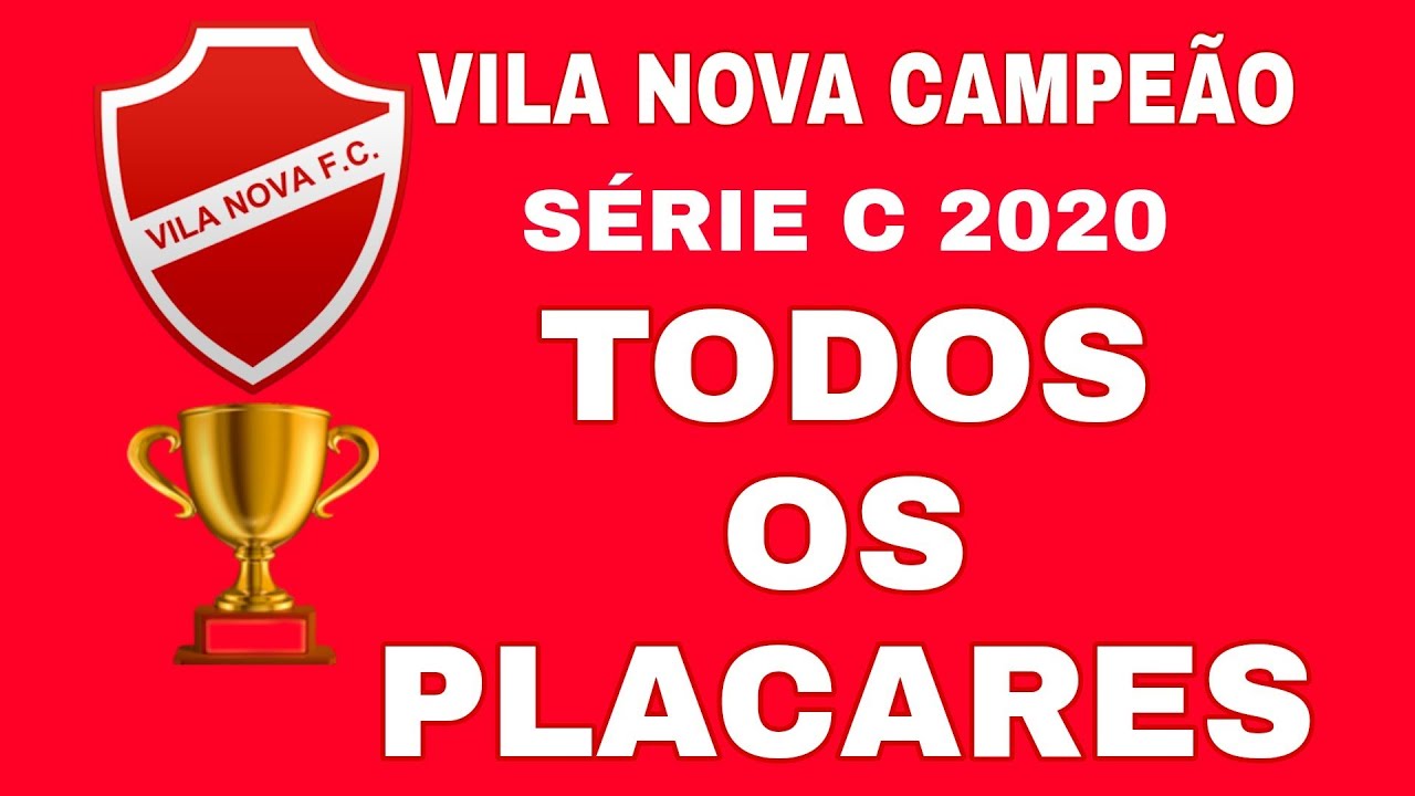 Vila Nova Campeao Serie C 2020 Todos Os Placares Youtube