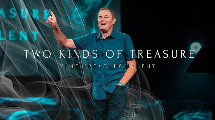 Two Kinds Of Treasures | Bayless Conley