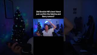 Did Breckie Hill’s best friend just confirm the Sabrina and Barry rumors? #sabrinacarpenter