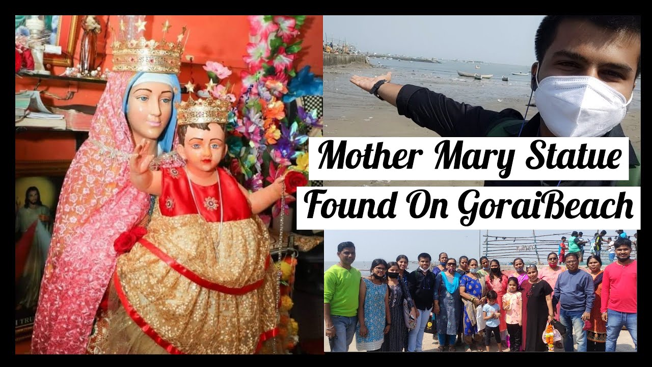 Miracle Mother Mary Statue Found On GoraiBeach gorai goraibeach 