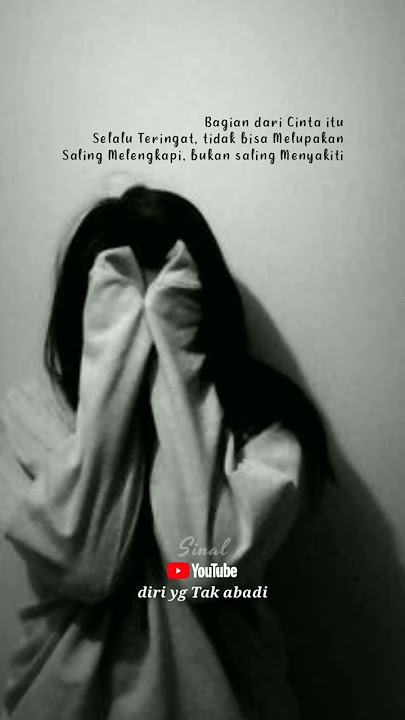 Tentang Cinta - diri yg Tak abadi (sinal) #shorts  #sufi #story