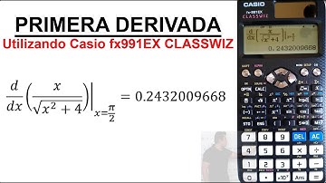 CALCULADORAS - Casio fx991EX CLASSWIZ - Derivada numérica