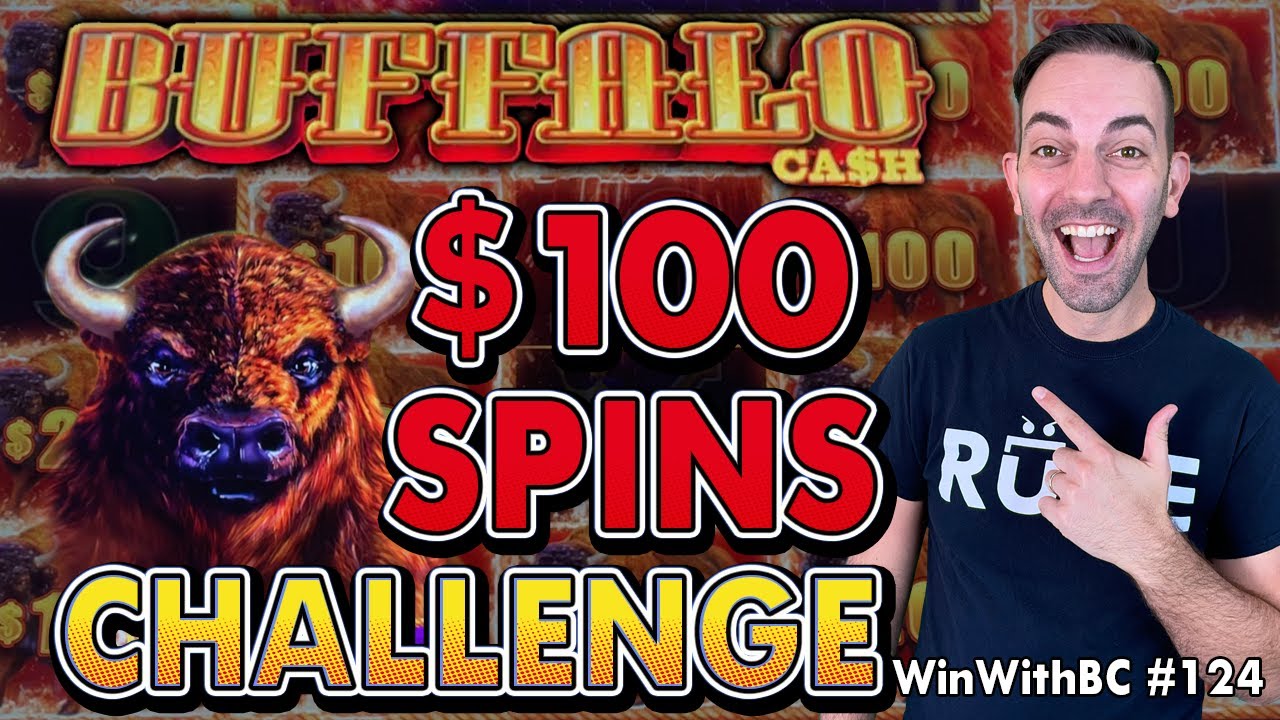 🦬 $100 Spins Challenge On Buffalo Cash 🦬