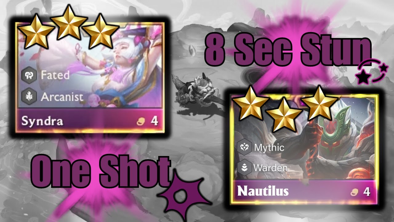 3 Star Syndra +  3 Star Nautilus | TFT