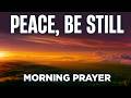 Trust God More and Worry Less | A Blessed Morning Prayer To Start Your Day