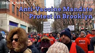 Anti-vaccine mandate protest in Brooklyn