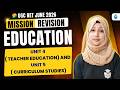 UGC NET Education 2026 | Unit 4 Teacher Education &amp; Unit 5 Curriculum Studies Complete Revision
