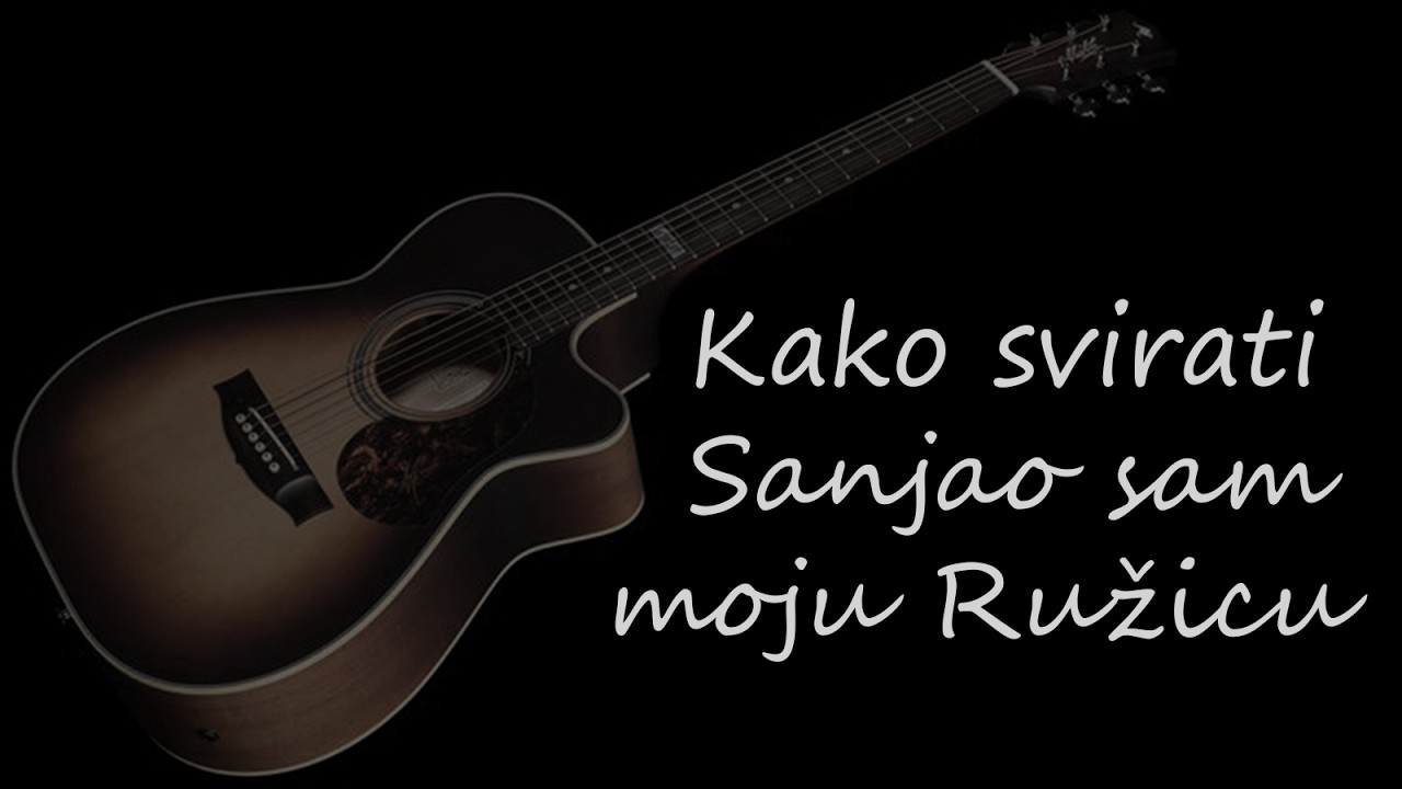 Kako svirati - Sanjao sam moju Ružicu (uvod i ritam istovremeno)