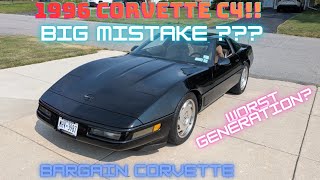 Big Mistake??? I Bought a 1996 Chevrolet Corvette C4!!!!