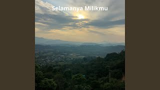 Selamanya Milikmu