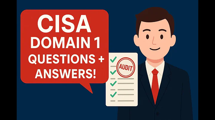 Top 10 CISA Domain 1 Questions with Answers & Explanations | IS Audit Prep 2025