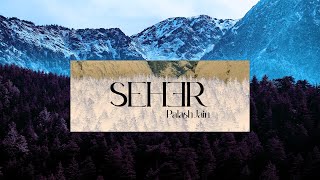 SEHER || Palash Jain