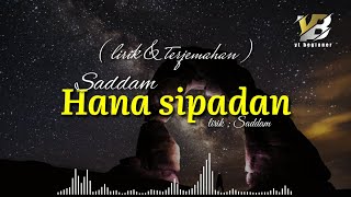 lagu slow rock aceh lama hana sipadan - saddam HD - lirik & terjemahan