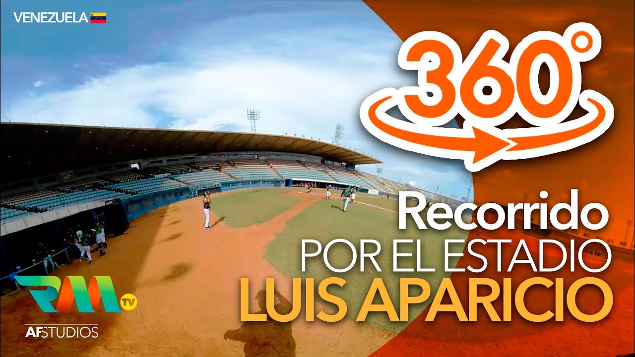 RECORRIDO POR EL ESTADIO LUIS APARICIO ¡MUEVE TU TELÉFONO! VR360