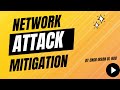 Network Attack Mitigation | Cybersecurity Tutorial