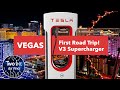 Tesla Supercharger Advantage: First Tesla Roadtrip + Vegas V3 Charging