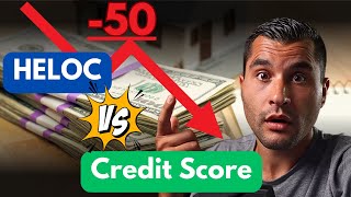 My Credit is Ruined  How a HELOC Impacts Your Credit Score