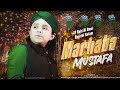 Marhaba mustafa  new rabi ul awwal naat 2022 ayan raza attari