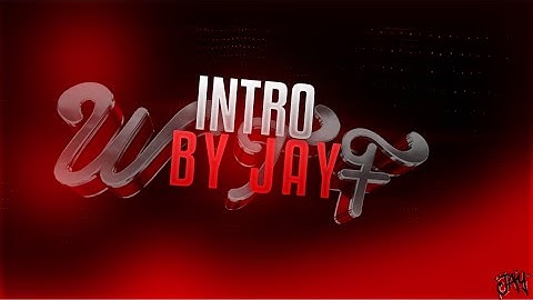 ✗WTF Intro by Jay ✗