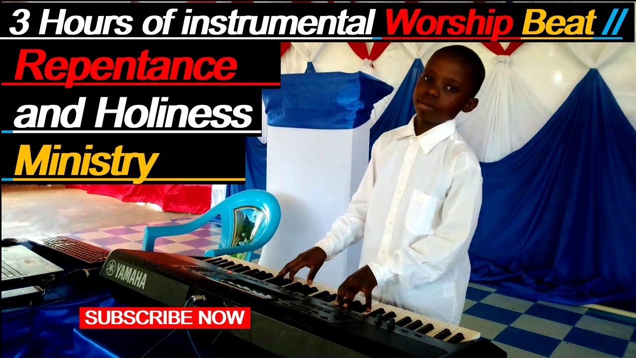 3 HOURS of Repentance and Holiness instrumental Worship Beat  Worship TV