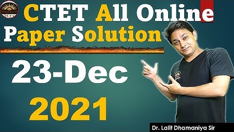 CTET Maths Complete Solution  23 Dec 2021 | CTET Previous Year Online Paper Solution | Lalit Sir