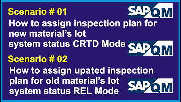 How to Assign new and updated Inspection Plan with Material