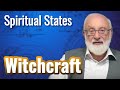 Witchcraft  spiritual states with kabbalist dr michael laitman