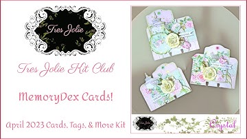 Tres Jolie Kit Club - MemoryDex Cards! - April 2023 Cards, Tags, & More Kit