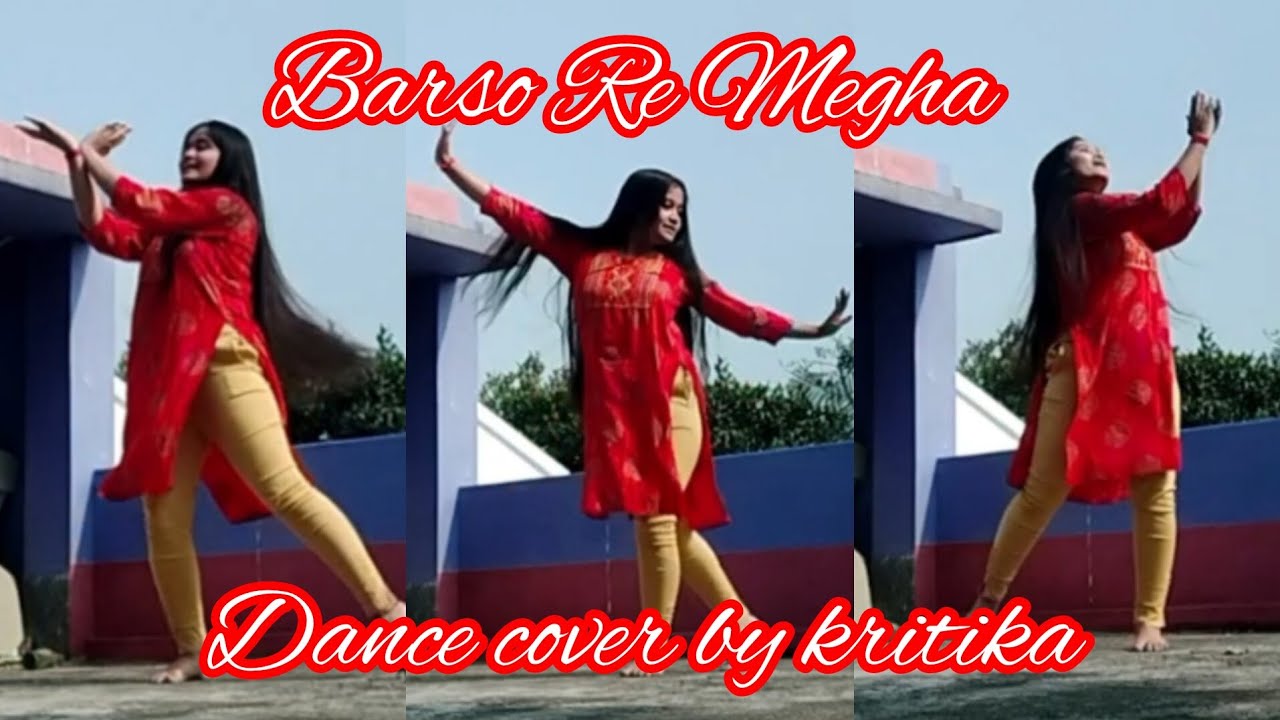 Barso Re Megha| Dance cover| Kritika Nath| Shreya Ghoshal, AR Rahman ...