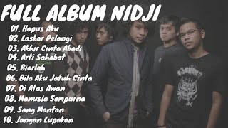 FULL ALBUM NIDJI | HAPUS AKU | LASKAR PELANGI