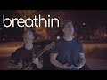 breathin (Ariana Grande Cover) || Thomas Sanders & Foti