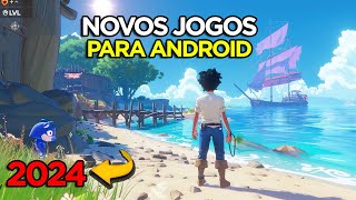 SAIU! Os 15 novos jogos PERFEITOS para Android de abril 2024