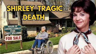Shirley Feeney, Cindy Williams' Abandoned HOUSE, TRAGIC DEATH & Net Worth Profile