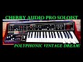 Cherry Audio Pro Soloist Polyphonic Vintage Dream! Virtual Analog Synthesizer