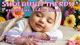 Download Lagu SHOLAWAT MEMBUAT TENANG TIDUR BAYI dan BERKAH SETIAP MALAM | Sholawat Pengantar Bayi Tidur Nyenyak MP3 Download Lagu SHOLAWAT MEMBUAT TENANG TIDUR BAYI dan BERKAH SETIAP MALAM | Sholawat Pengantar Bayi Tidur Nyenyak MP3