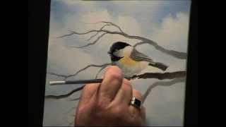 Wilson Bickford Chickadee Painting Techniques - Intermediate/Advanced
