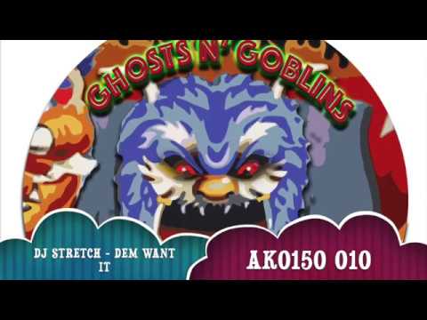 DJ Stretch — DJ STRETCH - DEM WANT IT